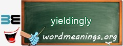 WordMeaning blackboard for yieldingly